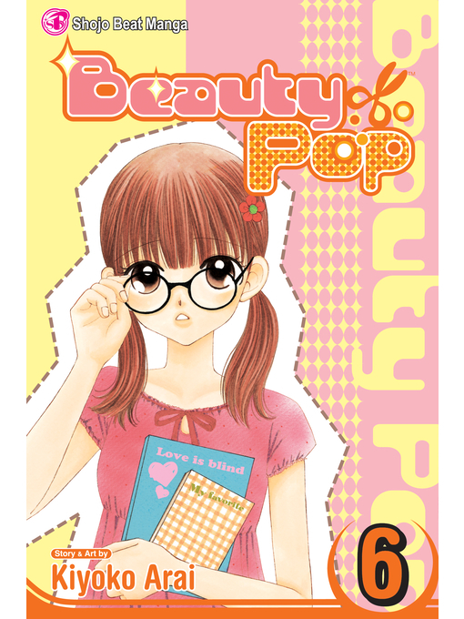 Title details for Beauty Pop, Volume 6 by Kiyoko Arai - Available